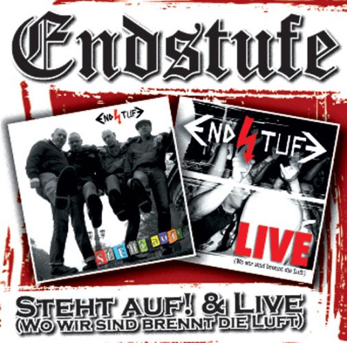 ENDSTUFE "STEHT AUF & LIVE"